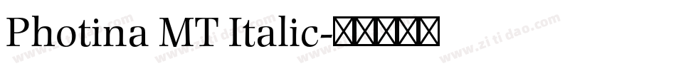 Photina MT Italic字体转换